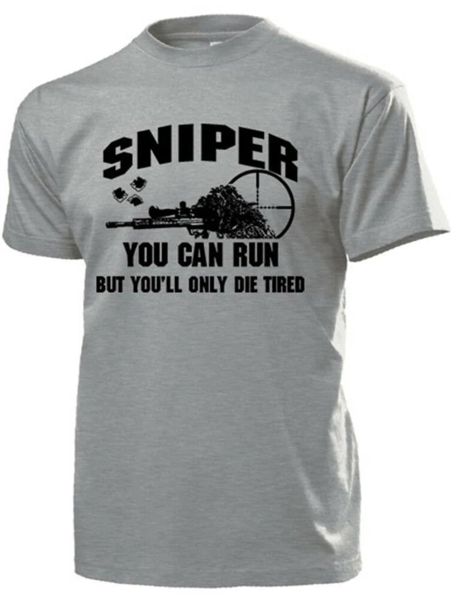You Can Run But You 'll Only The Tired. Unique USMC Sniper T-Shirt. Summer Cotton Short Sleeve O-Neck Mens T Shirt New S-3XL