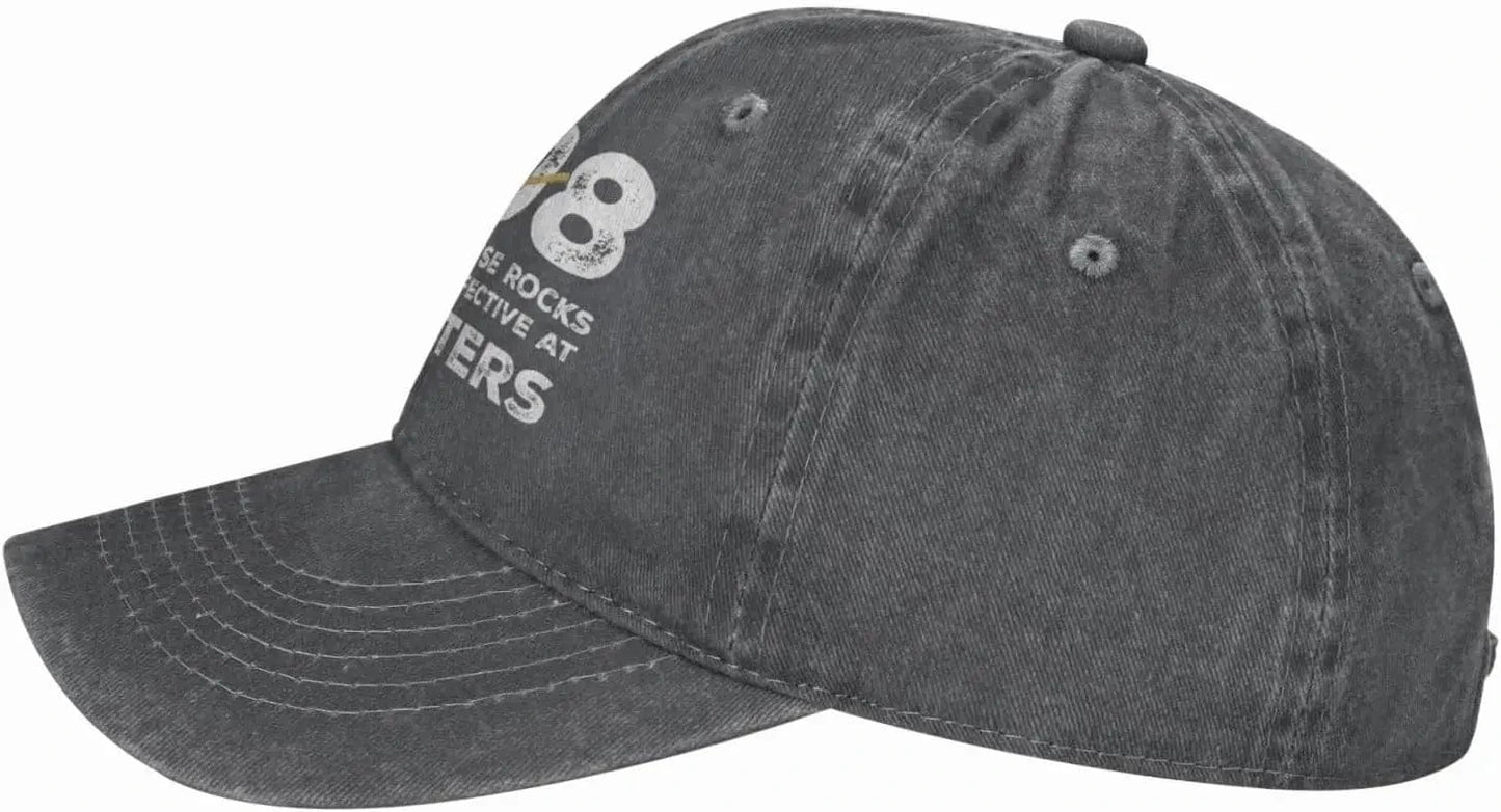 Funny Hat 308 Because Rocks aren't Effective at 700 Meters Hat Women Dad Hats Fashionable Hats